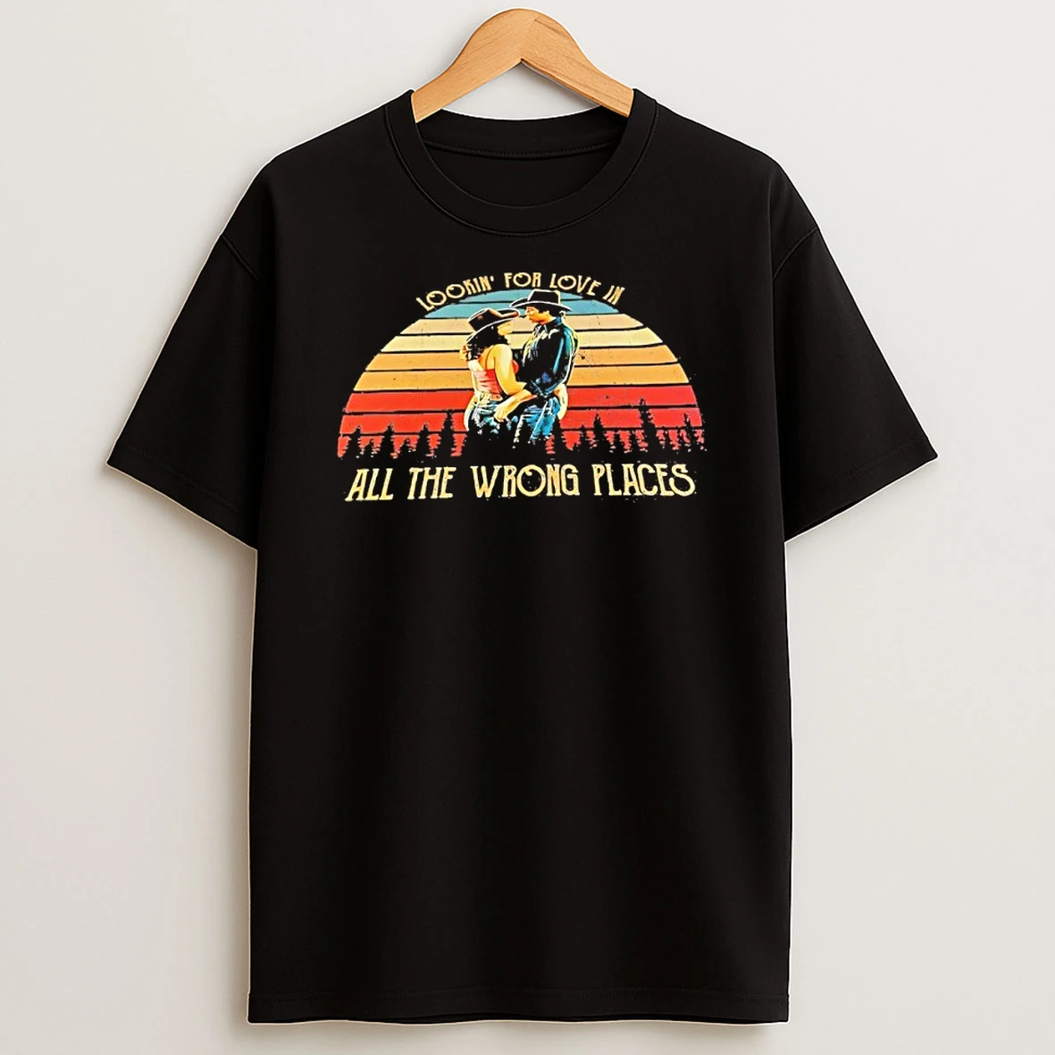 Urban Cowboy Lookin For Love In All The Wrong Places Shirts