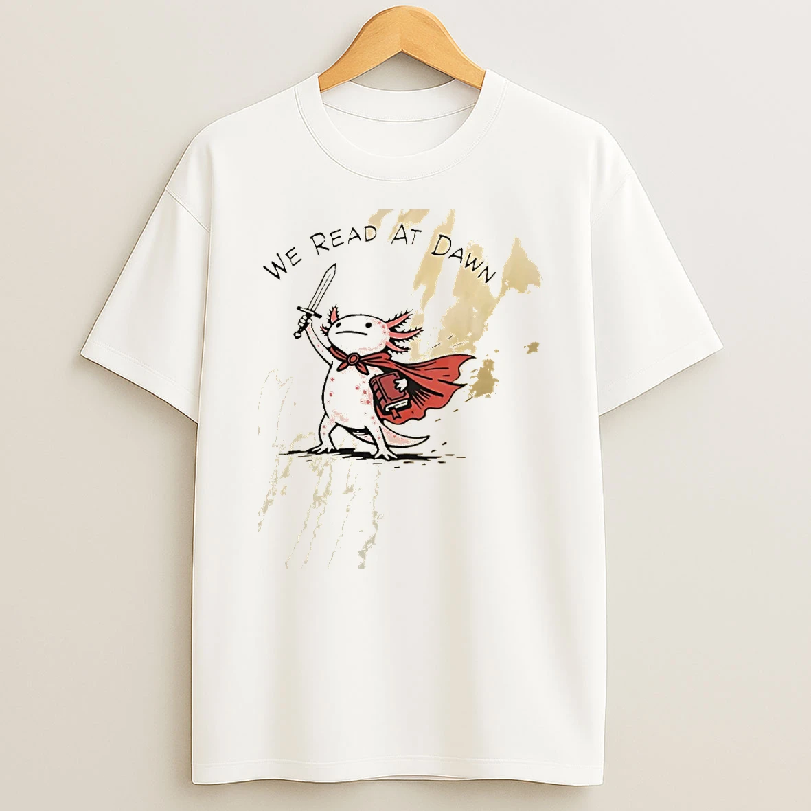 We Read At Dawn Axolotl Shirts