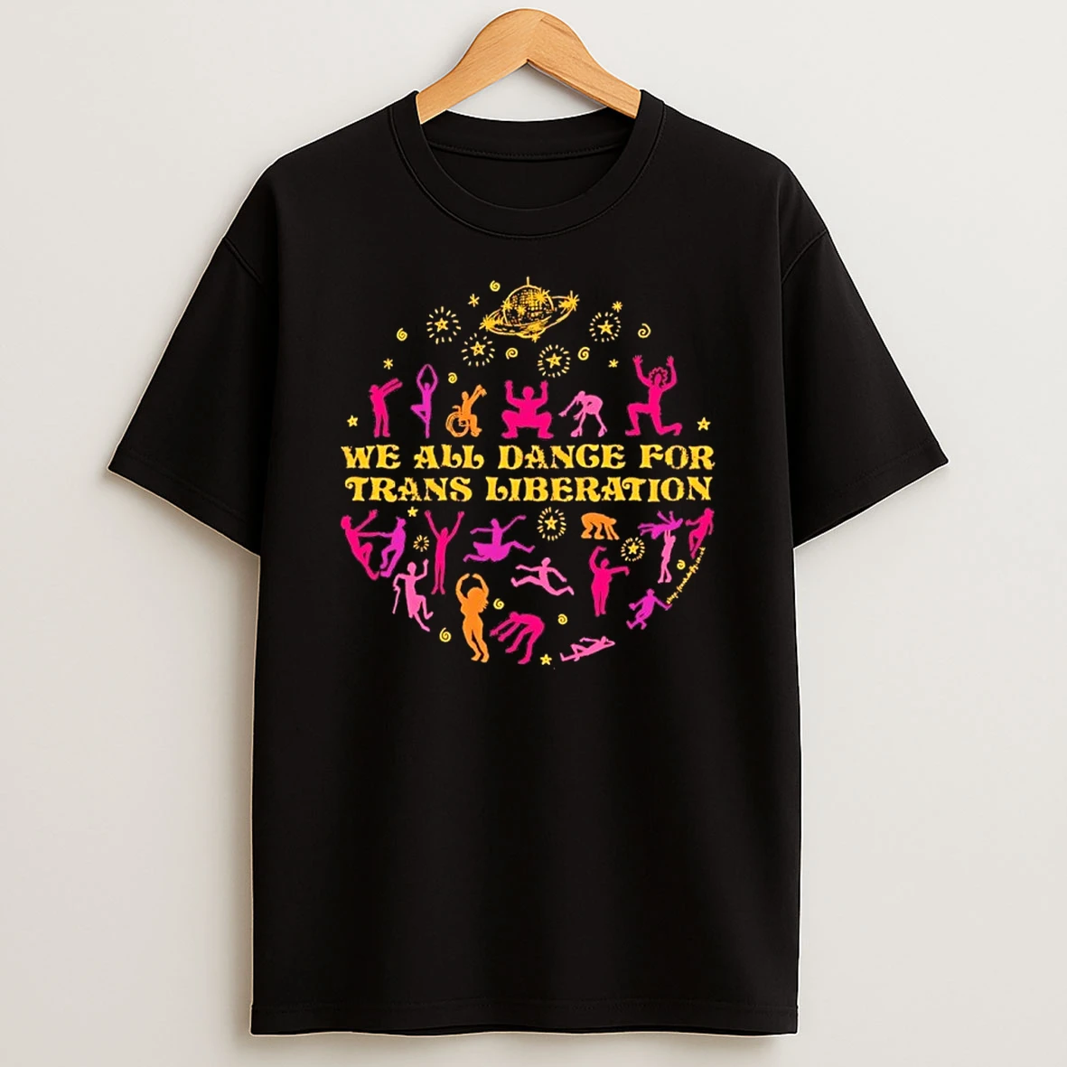 We All Dance For Trans Liberation Shirts