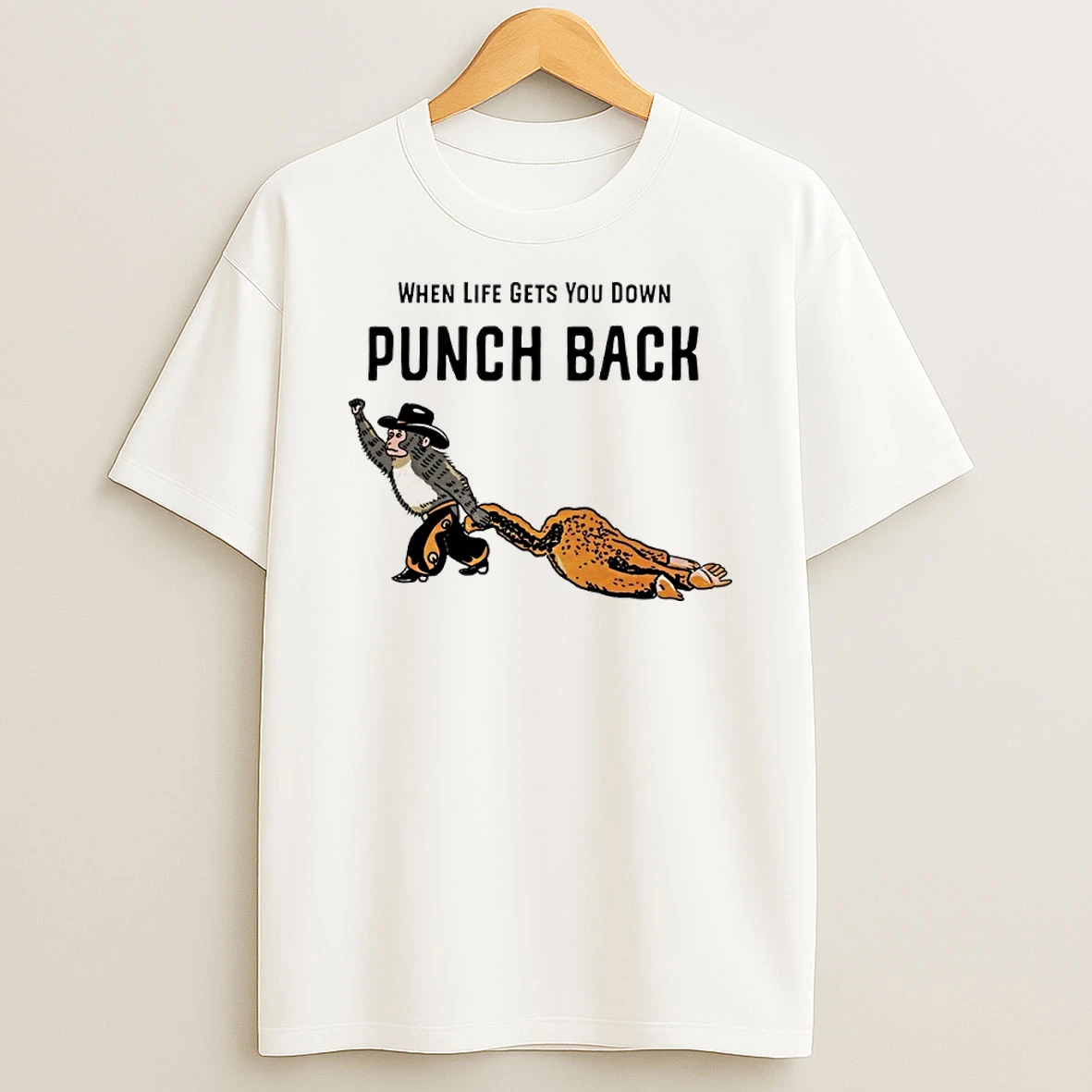 When Life Gets You Down Punch Back Shirts