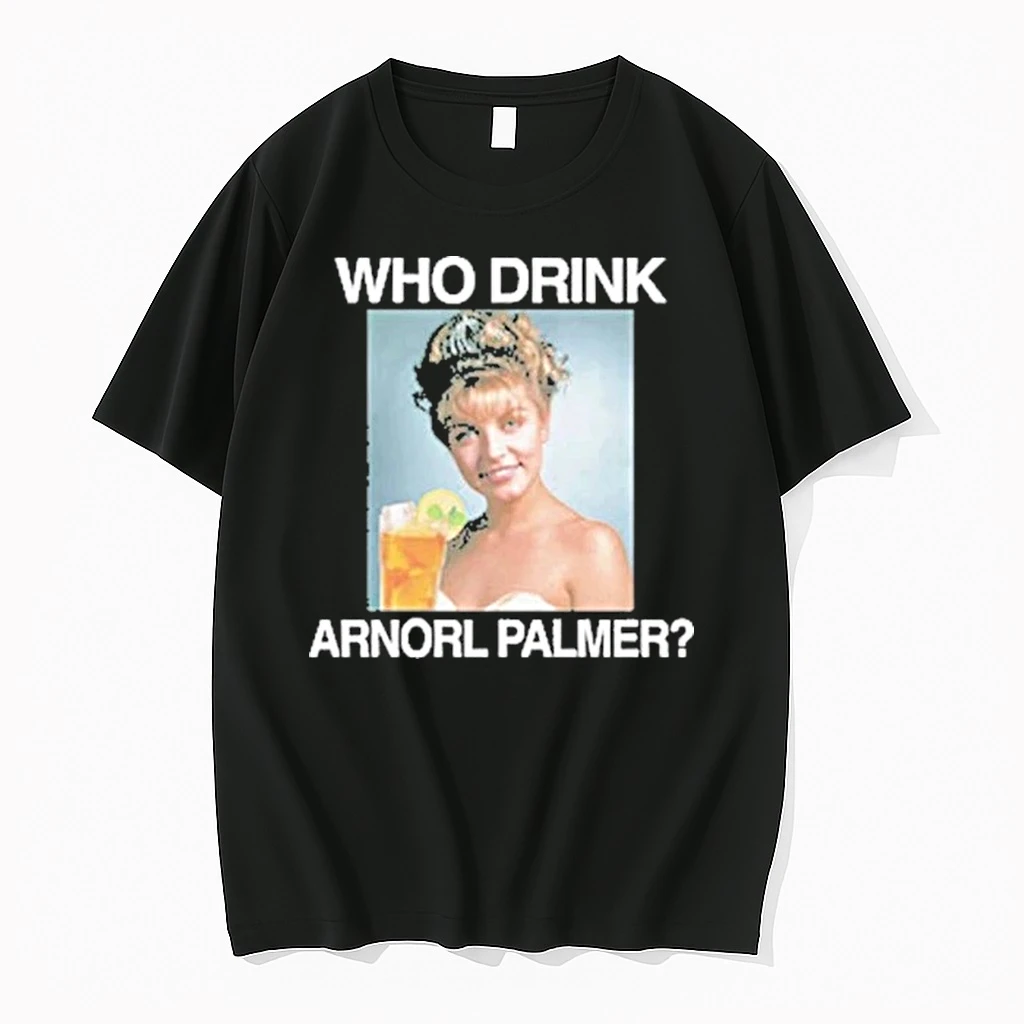 Who Drink Arnorl Palmer Tour 2026 Shirts