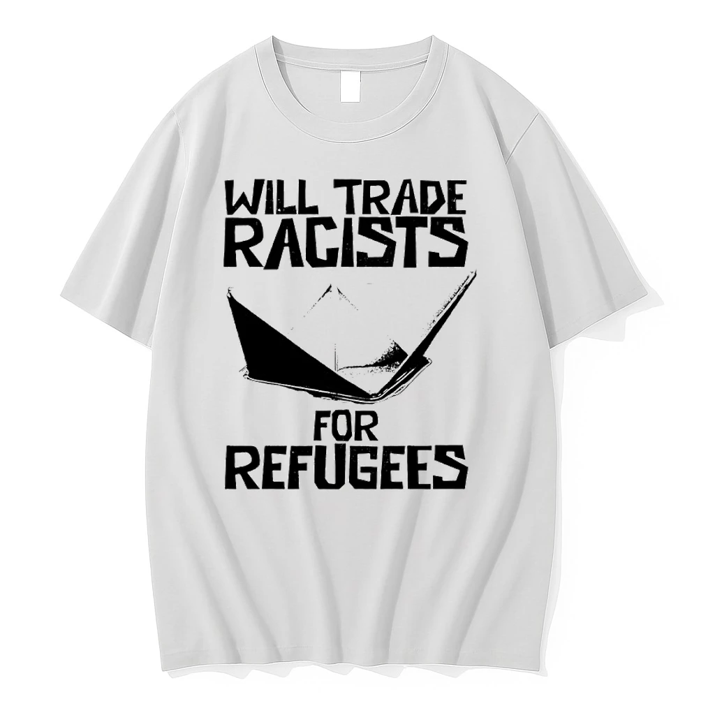 Will Trade Racists For Refugees Paper Boat White Shirts