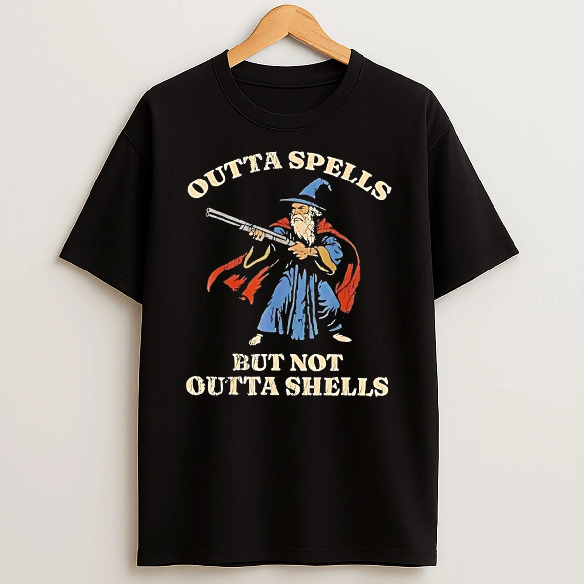 Wizard Outta Spells But Not Outta Shells Shirts
