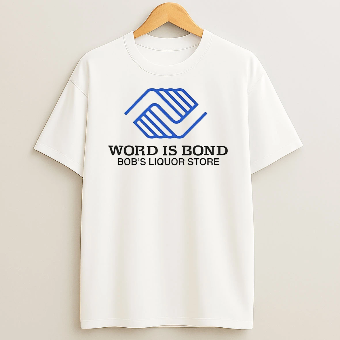 Word Is Bond Bobs Liquor Store Shirts