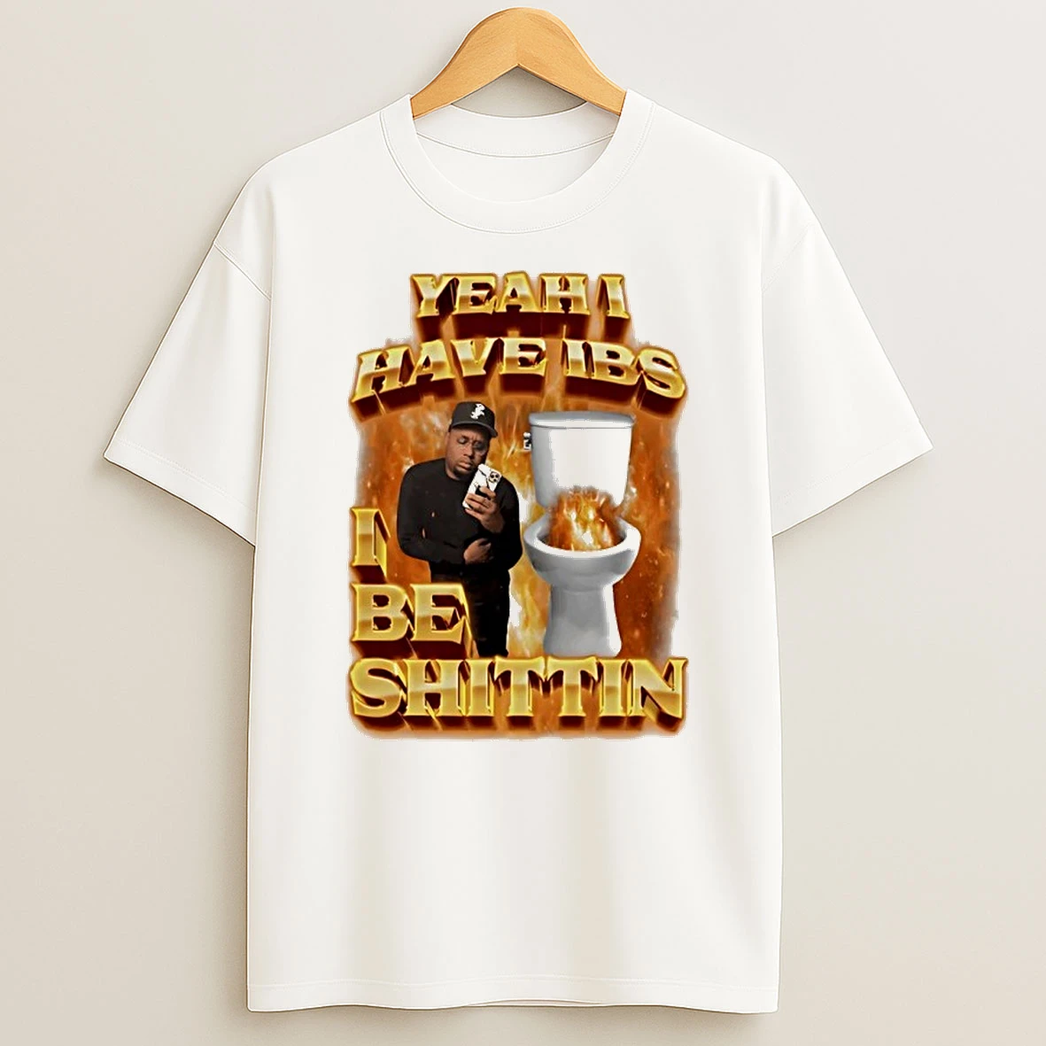 Yeah I Have Ibs I Be Shittin 90s Bootleg Shirts