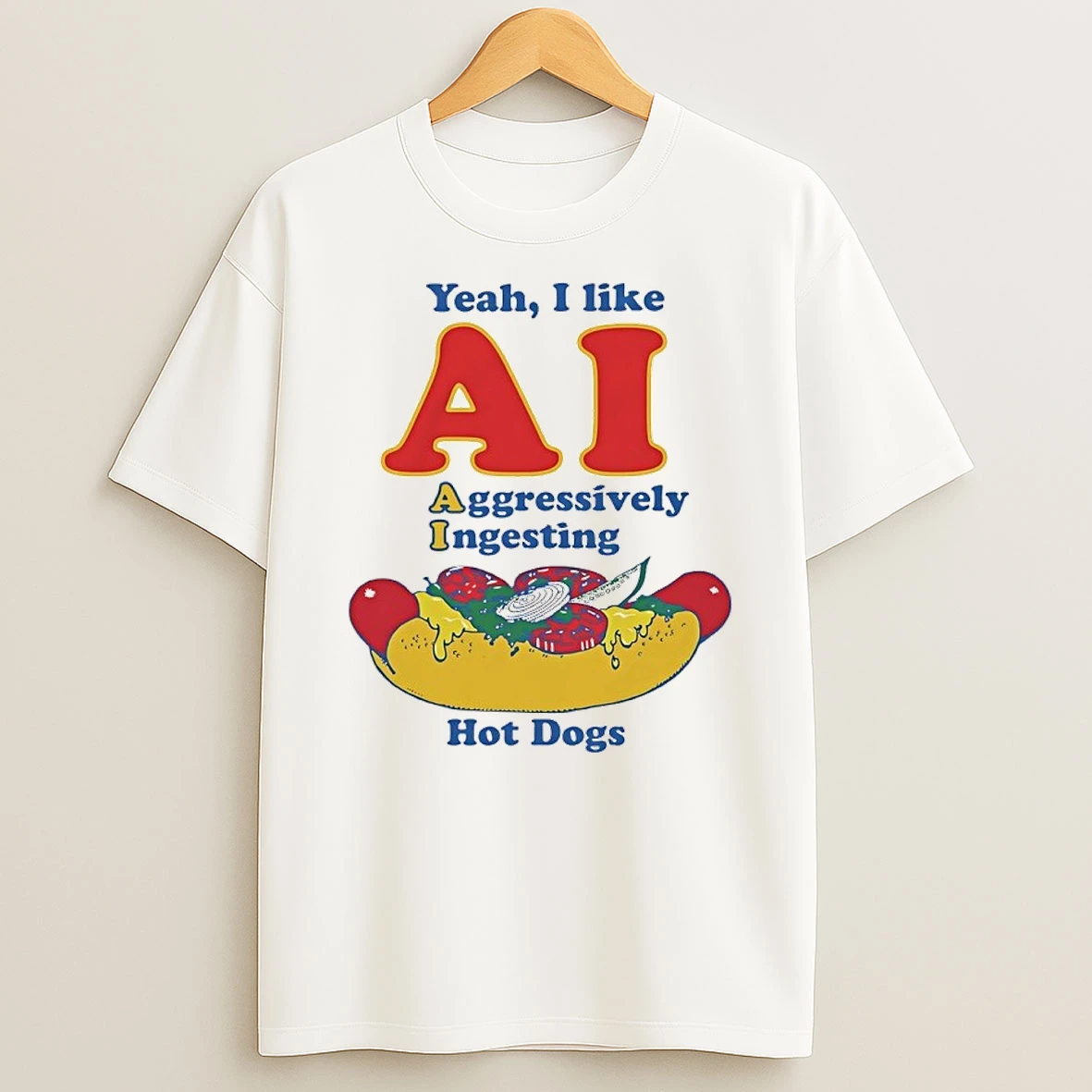 Yeah I Like Ai Aggressively Ingesting Hot Dogs Shirts