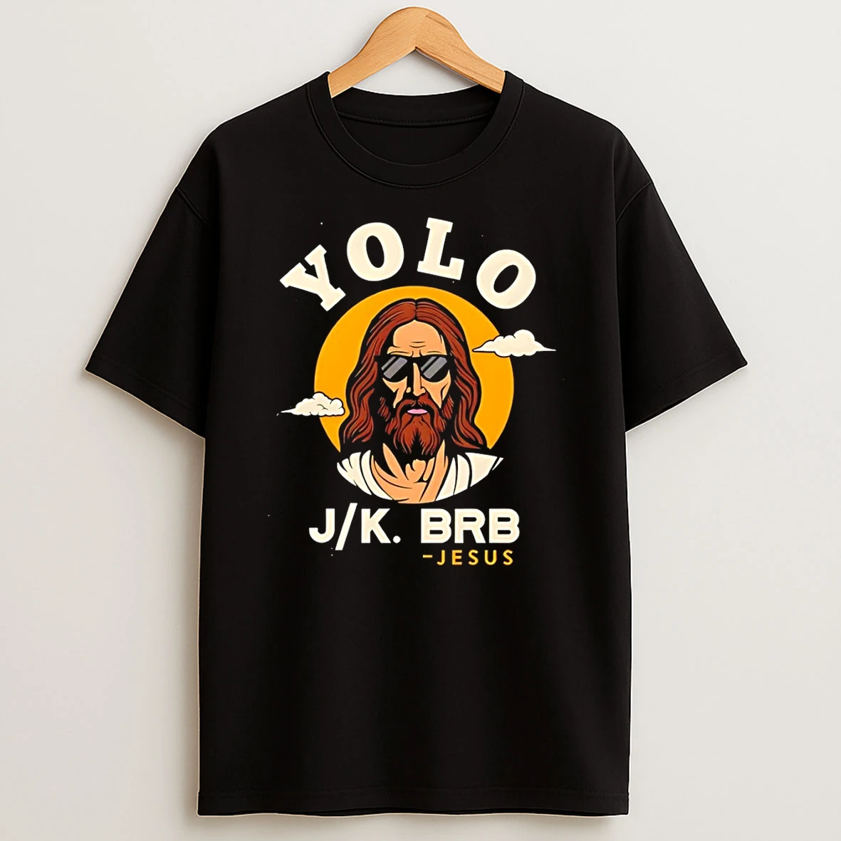 Yolo Brb Jesus Funny Jesus Christian Easter Shirts