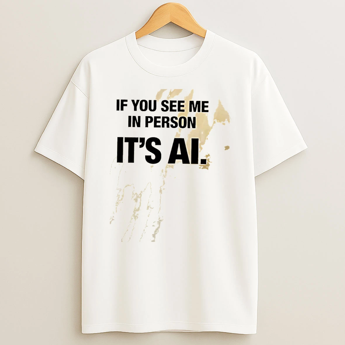 Dznal4ll If You See Me In Person Its Ai Shirts