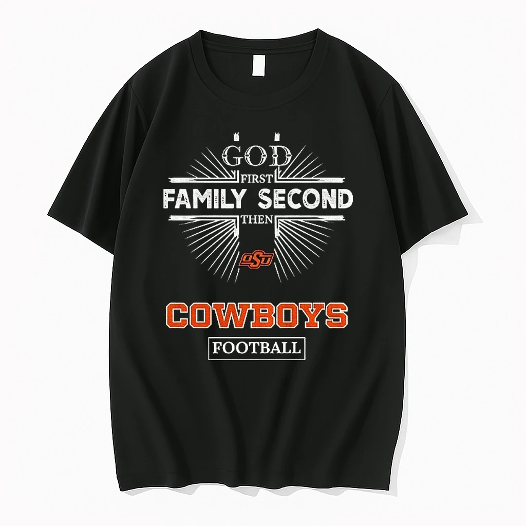 Nlx5fqwi God First Family Second Then Oklahoma State Cowboys Football Shirts