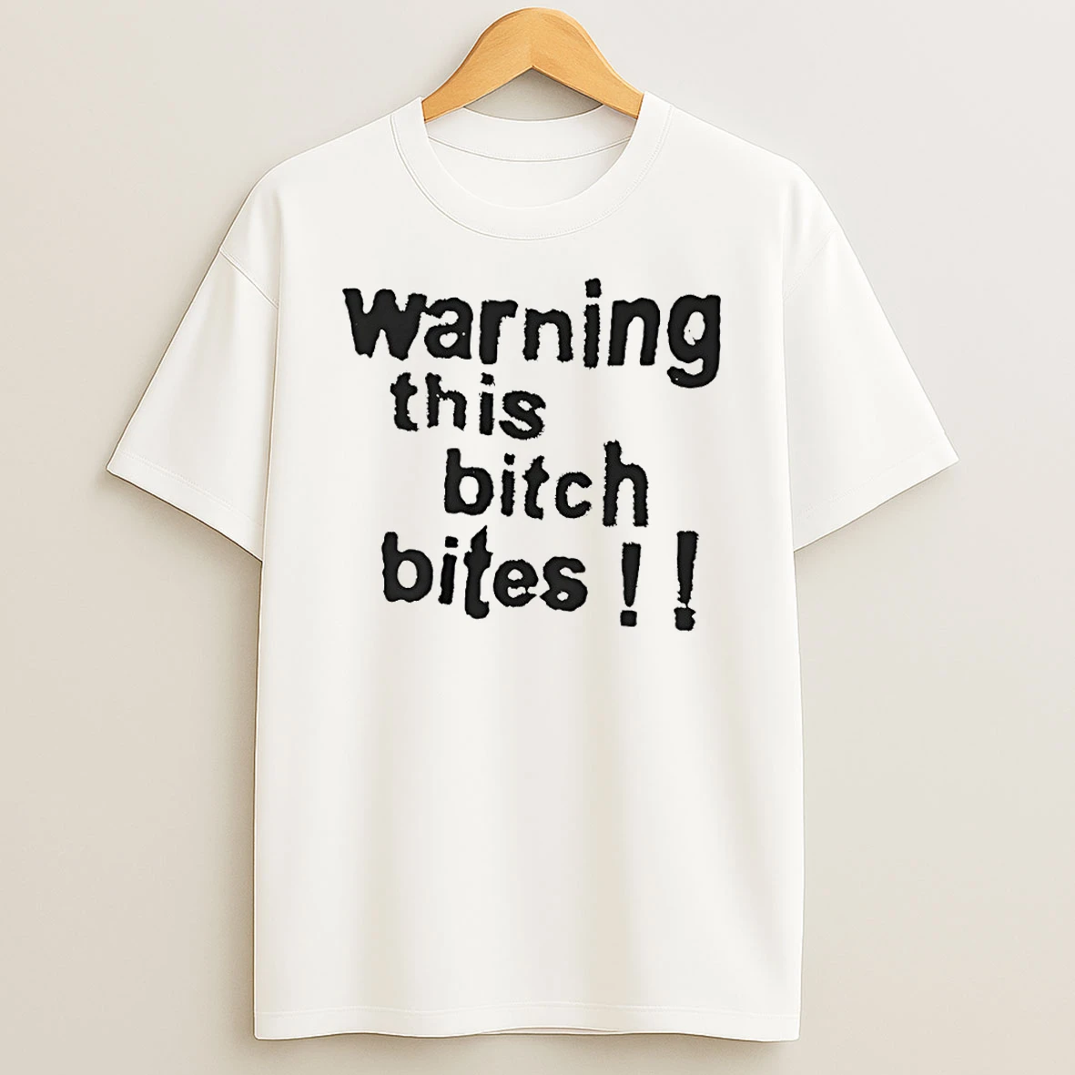 Warning This Bitch Bites Shirts