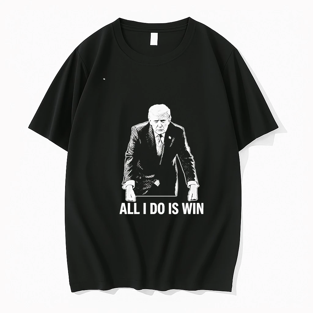 All I Do Is Win Trump 00 Shirts