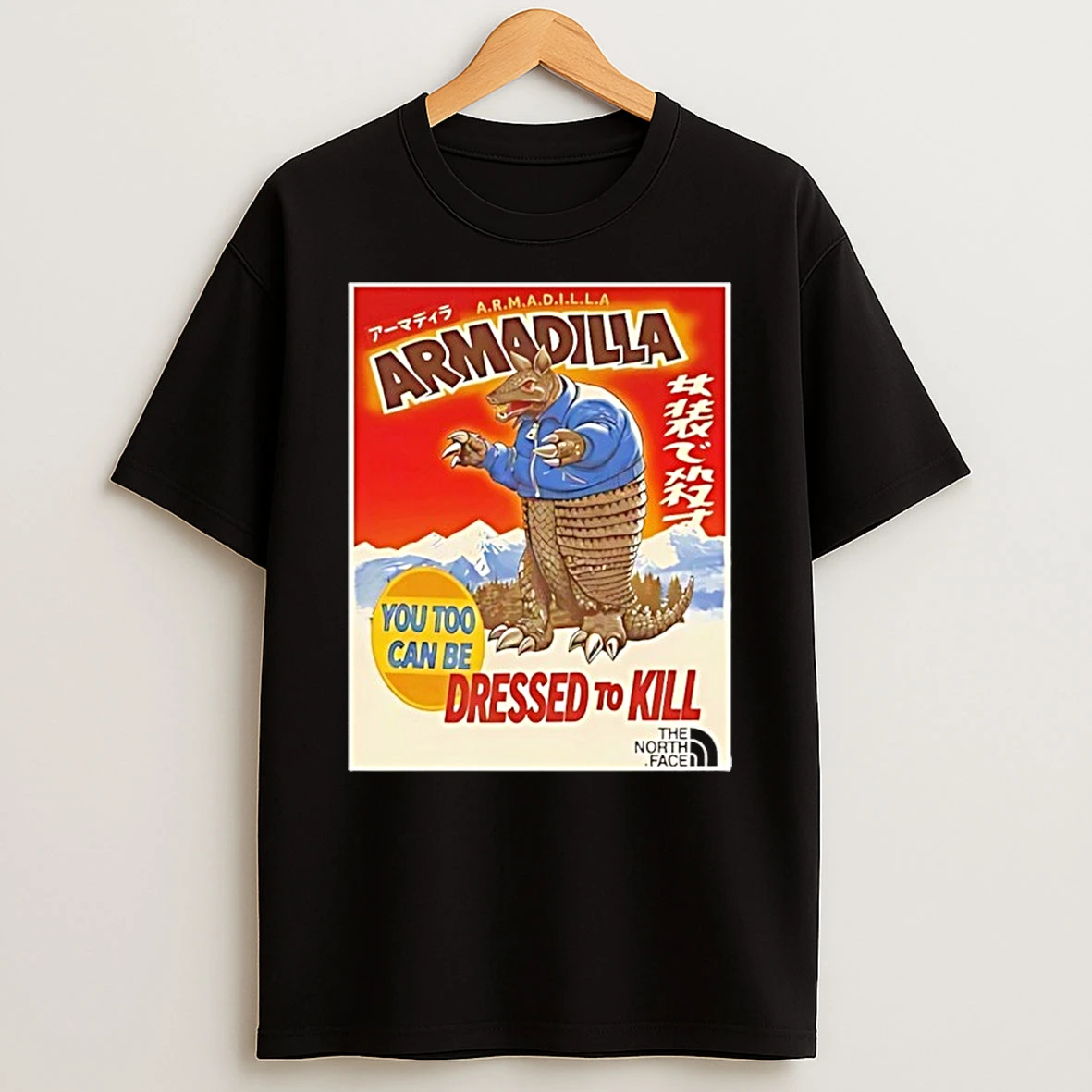 Armadilla You Too Can Be Dressed To Kill Shirts