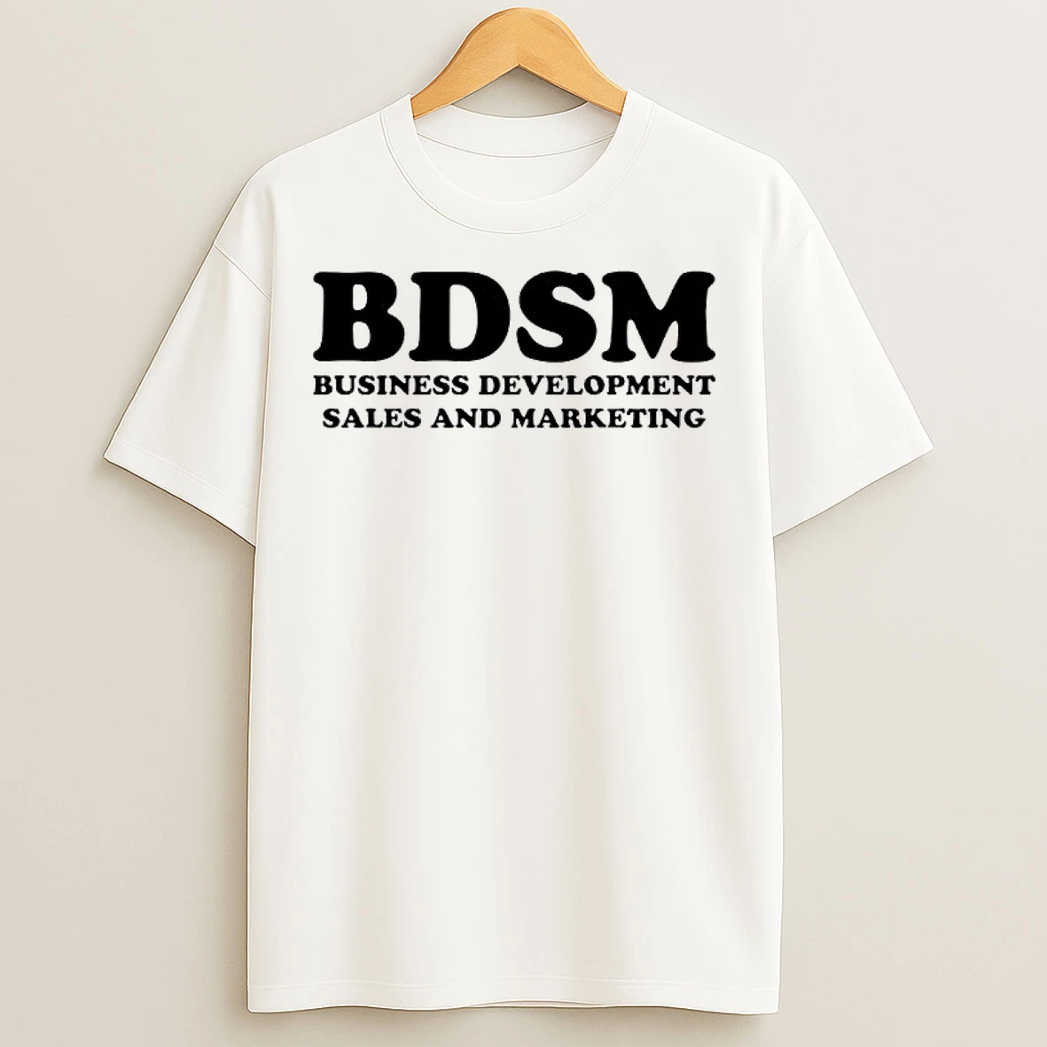 Classic Business Development Sales And Marketing Bdsm T Shirts