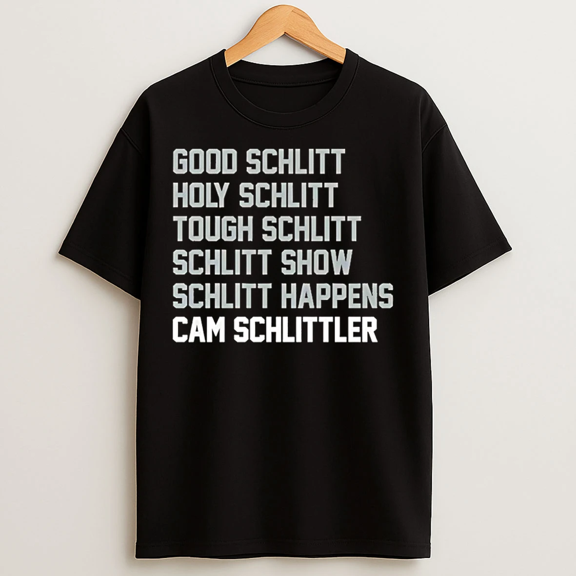 Classic Cam Schlittler Schlitt List Good Schlitt Holy Schlitt New York Yankees T Shirts