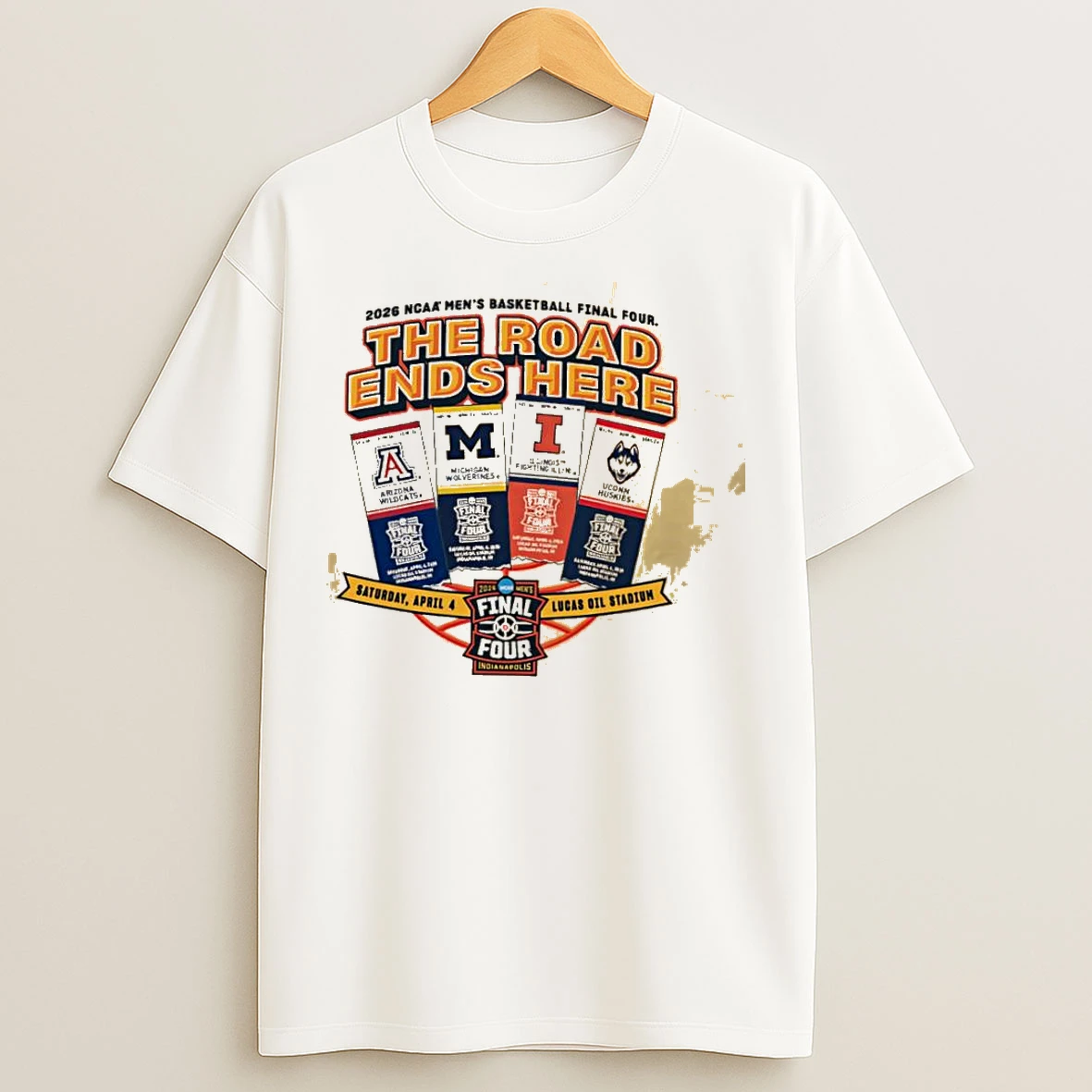 Classic College Team The Road Ends Here 2026 Mens Basketball Final Four Tickets T Shirts