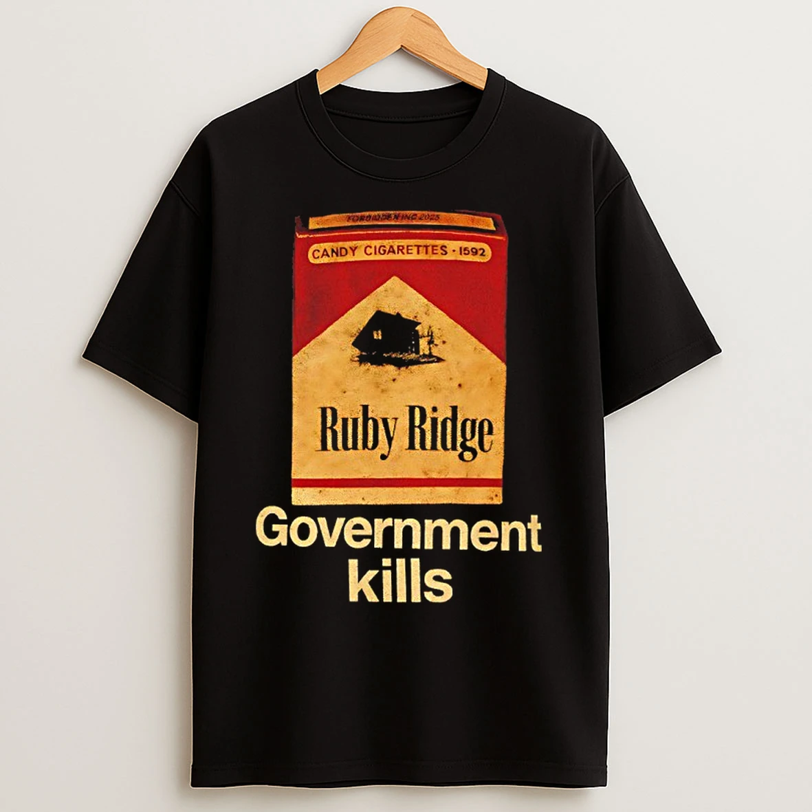 Classic Government Kills Ruby Ridge Candy Cigarettes 1592 T Shirts