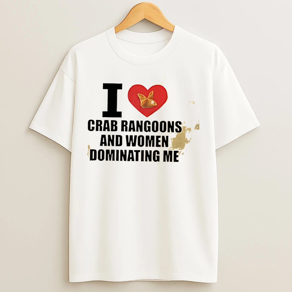 Classic I Heart Crab Rangoons And Women Dominating Me Ironic Meme Graphic T Shirts