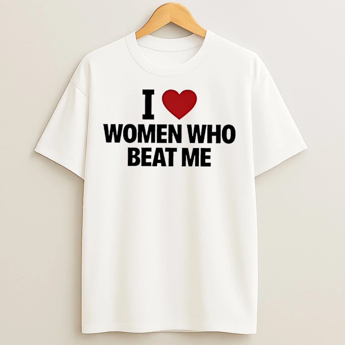 Classic I Love Women Who Beat Me Heart T Shirts
