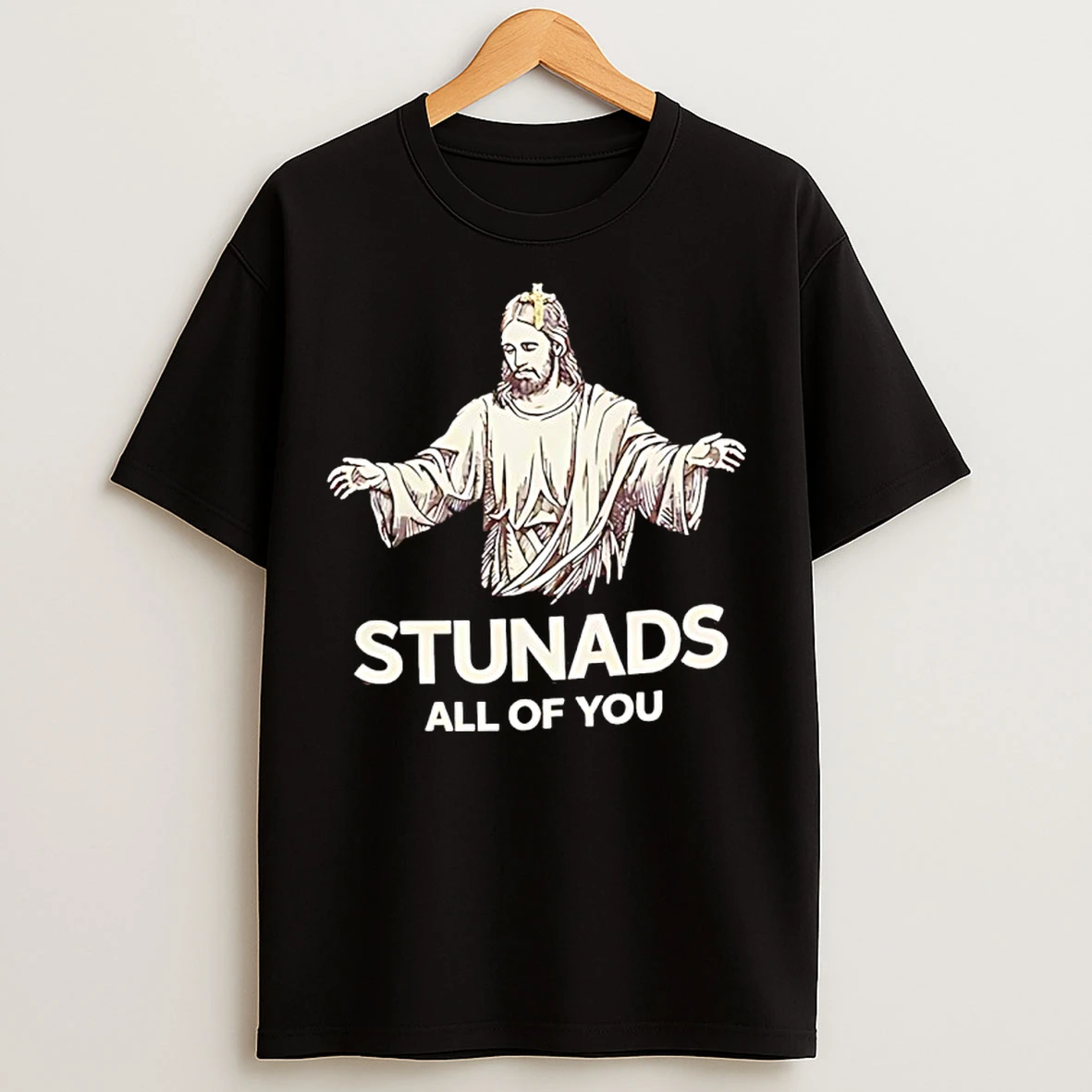 Classic Jesus Stunads All Of You Christian T Shirts