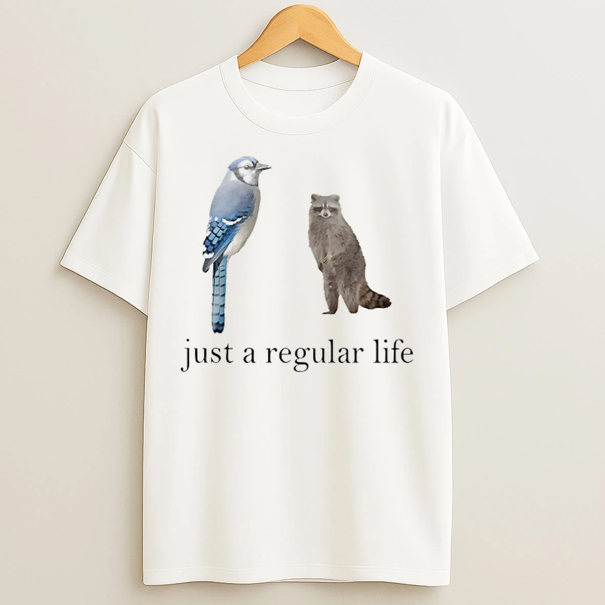 Classic Just A Regular Life Raccoon And Bird Blue T Shirts