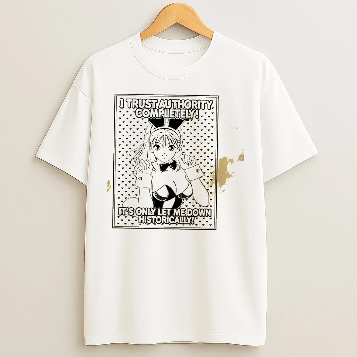 Classic Konai Shasei I Trust Authority Completely Its Only Let Me Down Historically Anime T Shirts