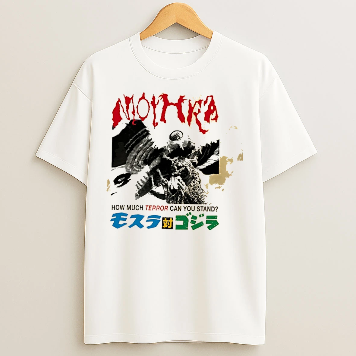 Classic Mothra Vs Godzilla How Much Terror Can You Stand T Shirts