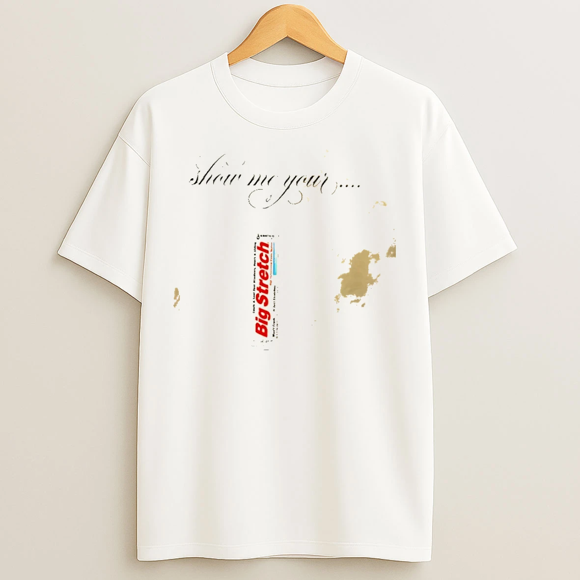 Classic Show Me Your Sashco Big Stretch High Performance Sealant T Shirts
