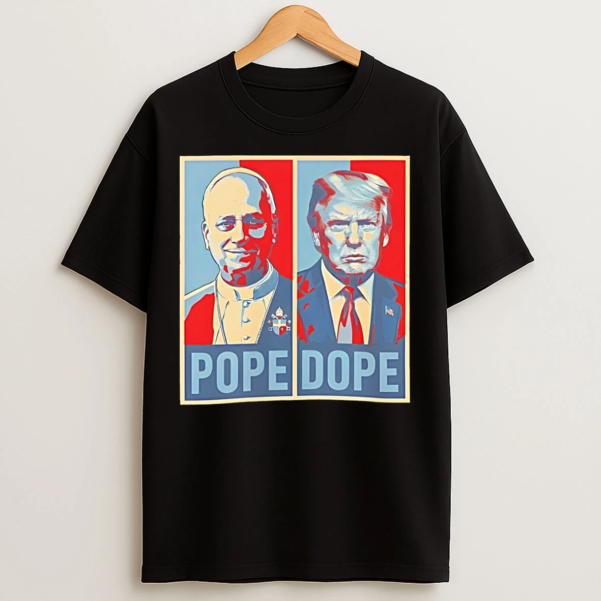 Classic The Pope Vs The Dope Anti Trump Antimaga Statement Graphic T Shirts
