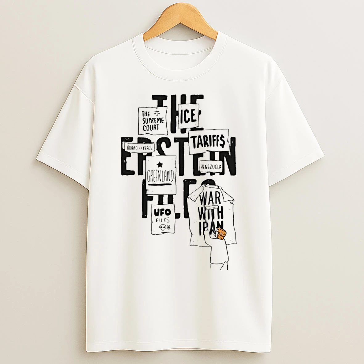 Classic Trump Epstein List War In Iran Protest Sign Collage T Shirts