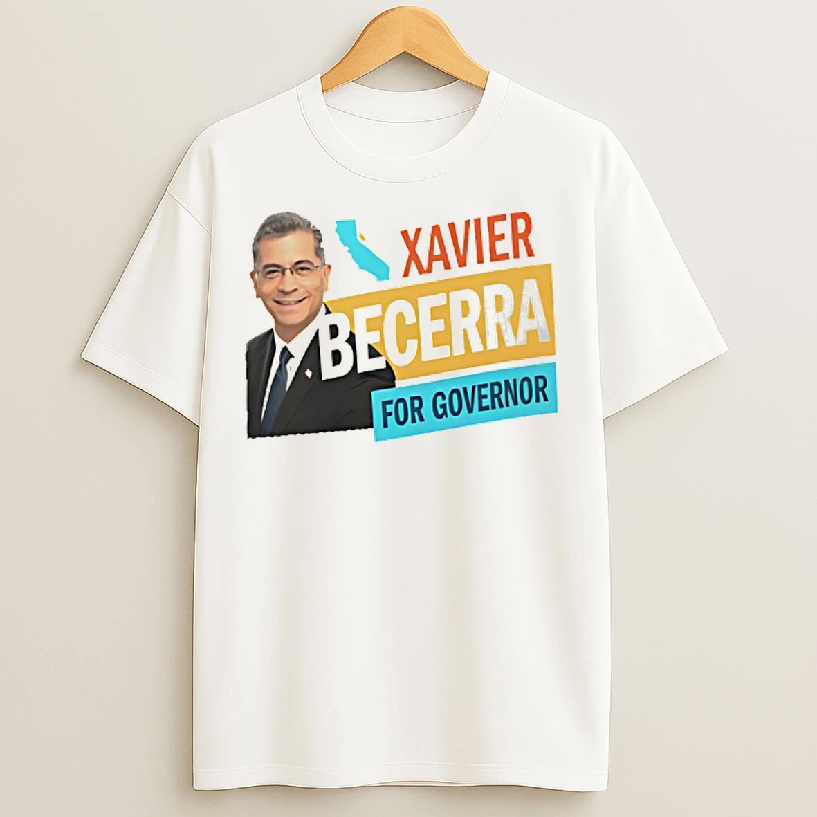 Classic Xavier Becerra For Governor Campaign T Shirts