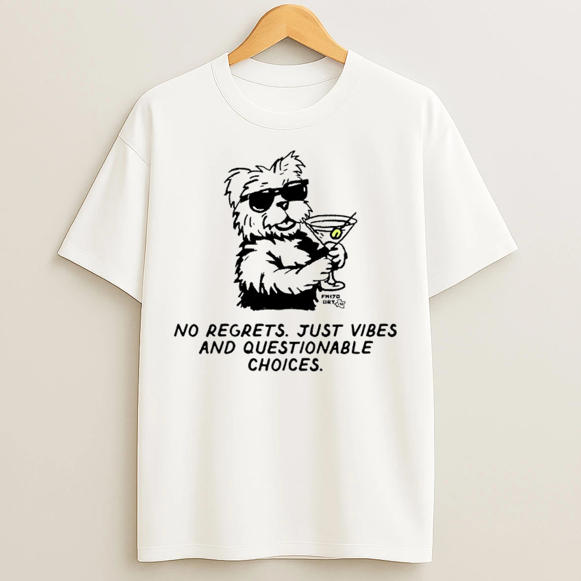 Classic Yorkshire Terrier No Regrets Just Vibes And Questionable Choices T Shirts