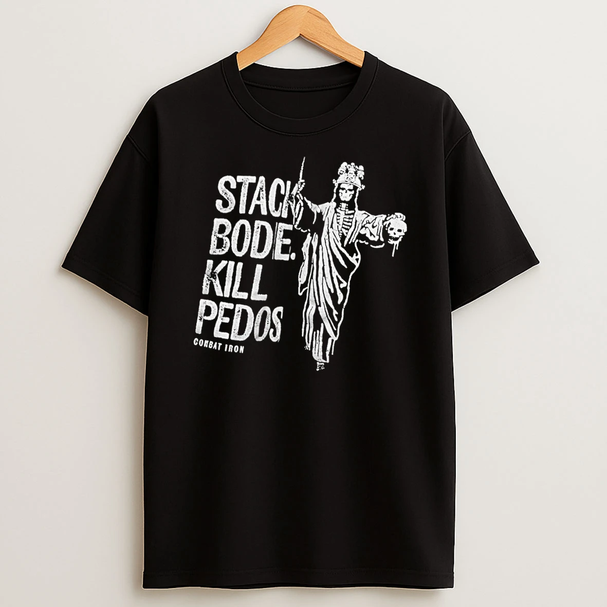 Combat Iron Stack Bodies Kill Pedos Shirts