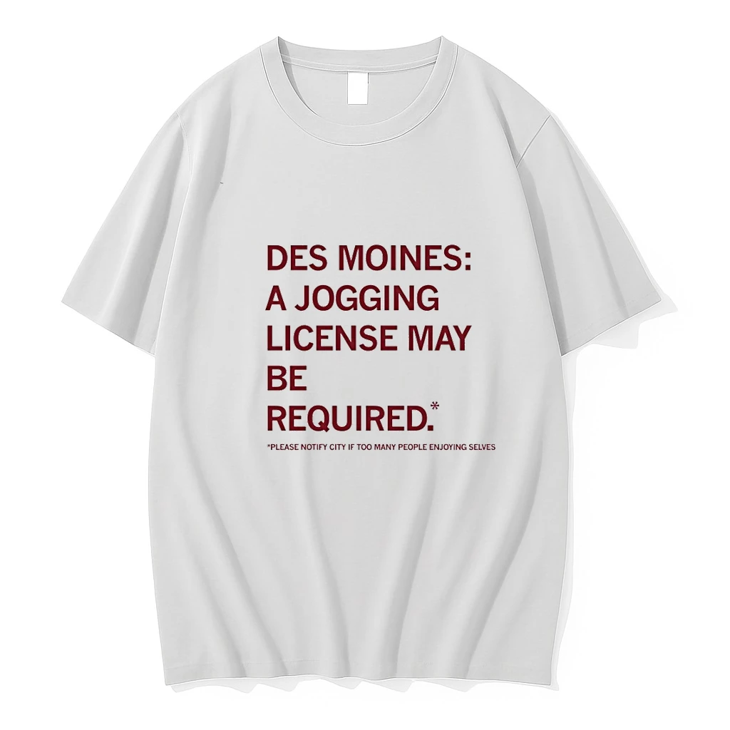 Des Moines Jogging License May Be Required 00 Shirts