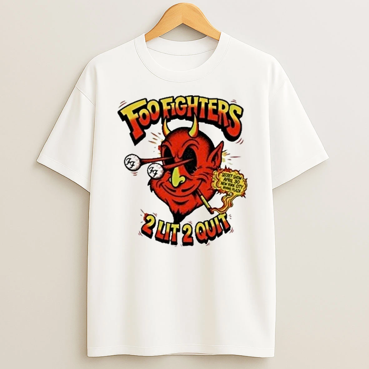 Foo Fighters Apr 30 2026 2 Lit 2 Quit Shirts