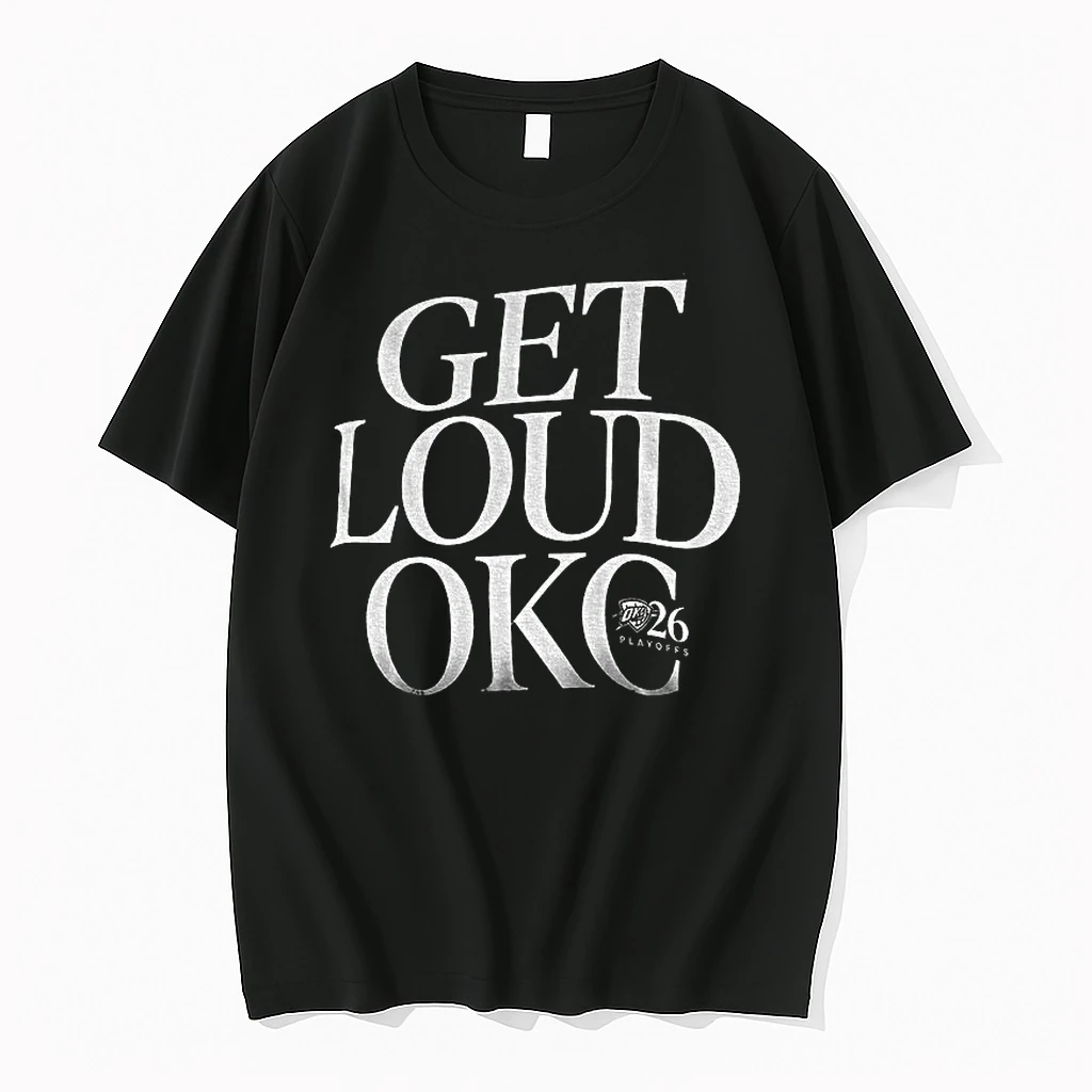 Get Loud Oklahoma City Thunder Nba Playoffs 2026 Shirts