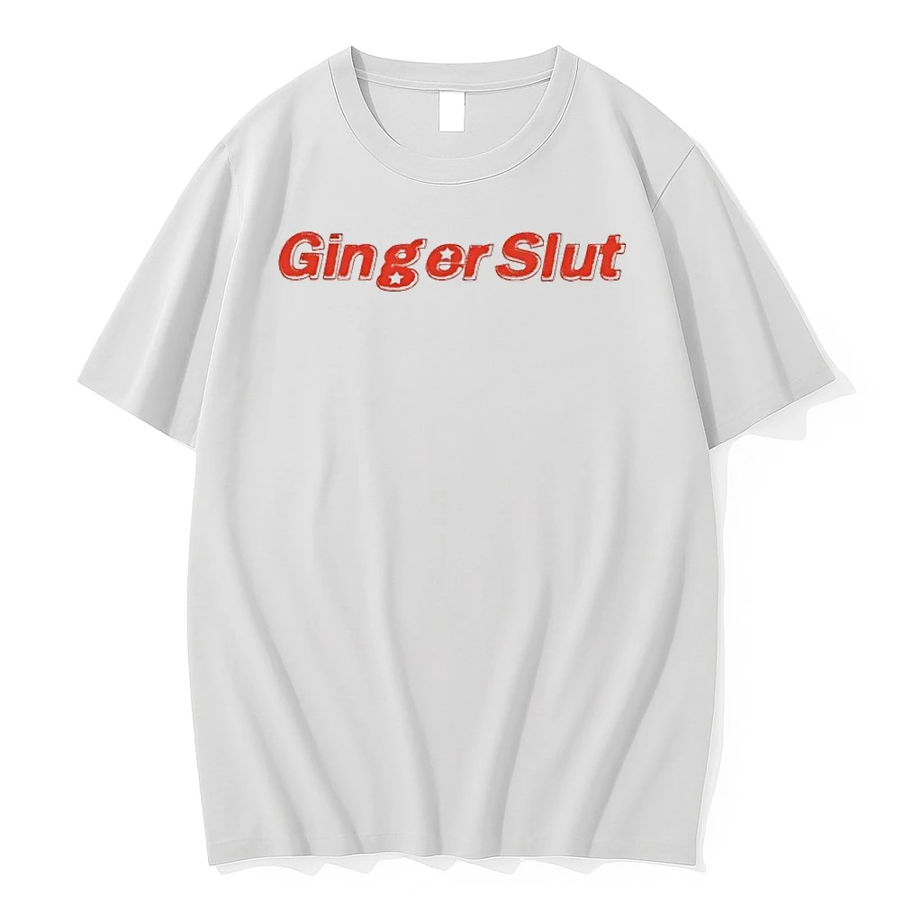 Ginger Slut Text Shirts