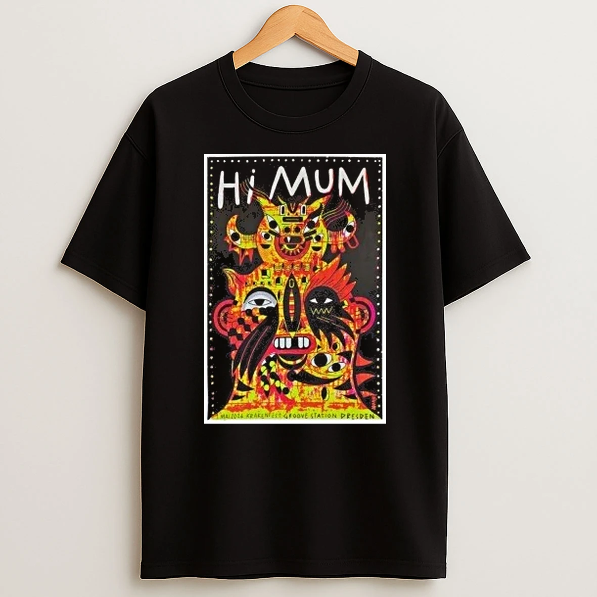 Hi Mum Groovestation Dresden May 1 2026 Shirts