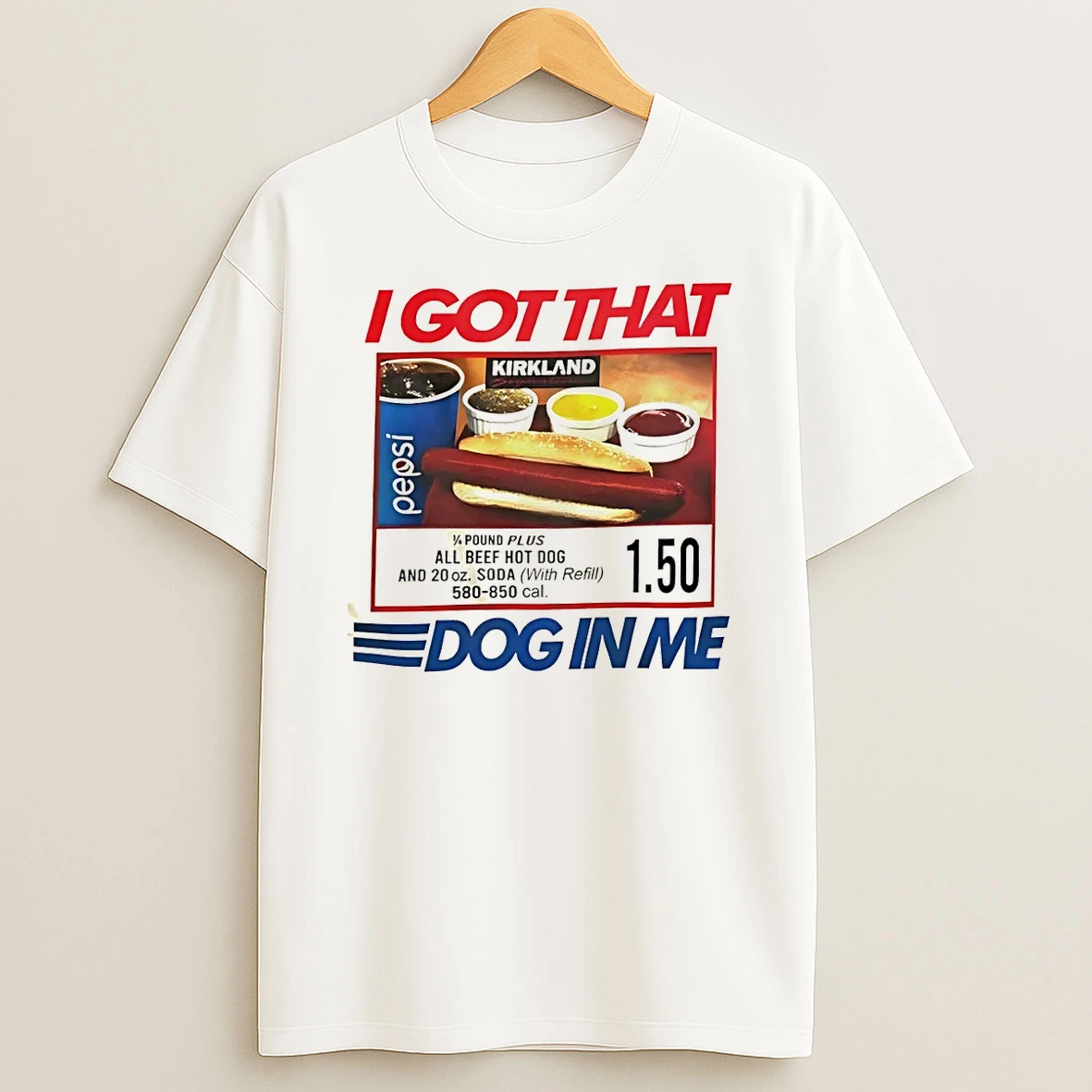 I Got That Dog In Me Keep 150 Dank Meme Hot Dog Shirts