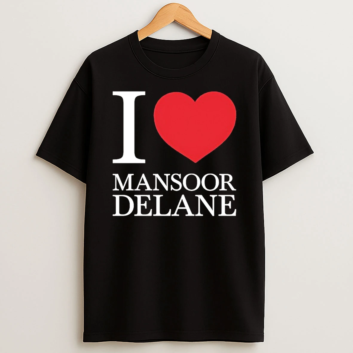 I Love Mansoor Delane Kansas City Chiefs Shirts