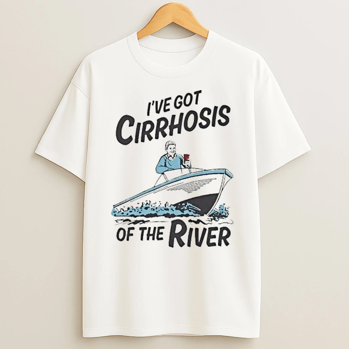 Ive Got Cirrhosis Of The River Tour 2026 Shirts