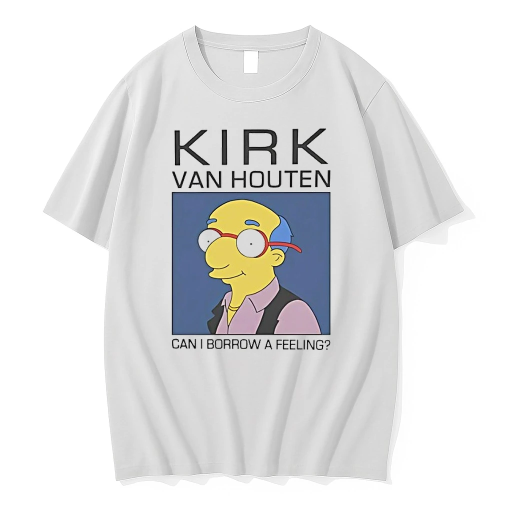 Kirk Van Houten Can I Borrow A Feeling Shirts