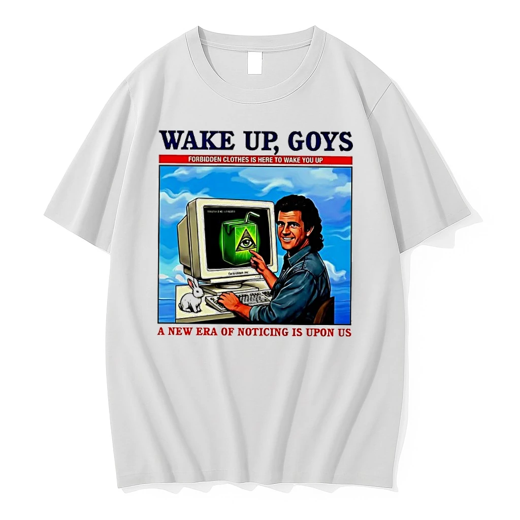 Mel Gibson Wake Up Goys A New Era Of Noticing Is Upon Us Shirts
