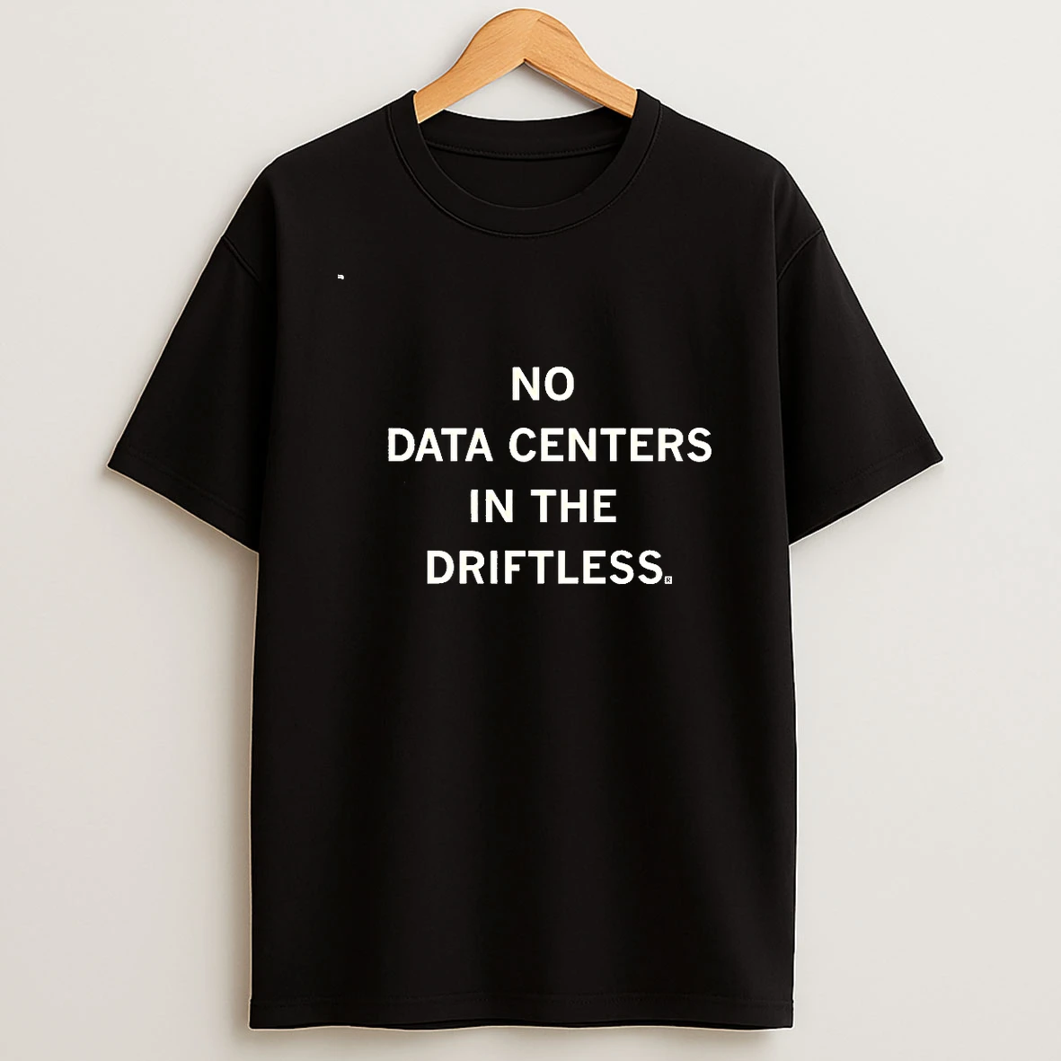 No Data Centers In The Driftless 00 Shirts