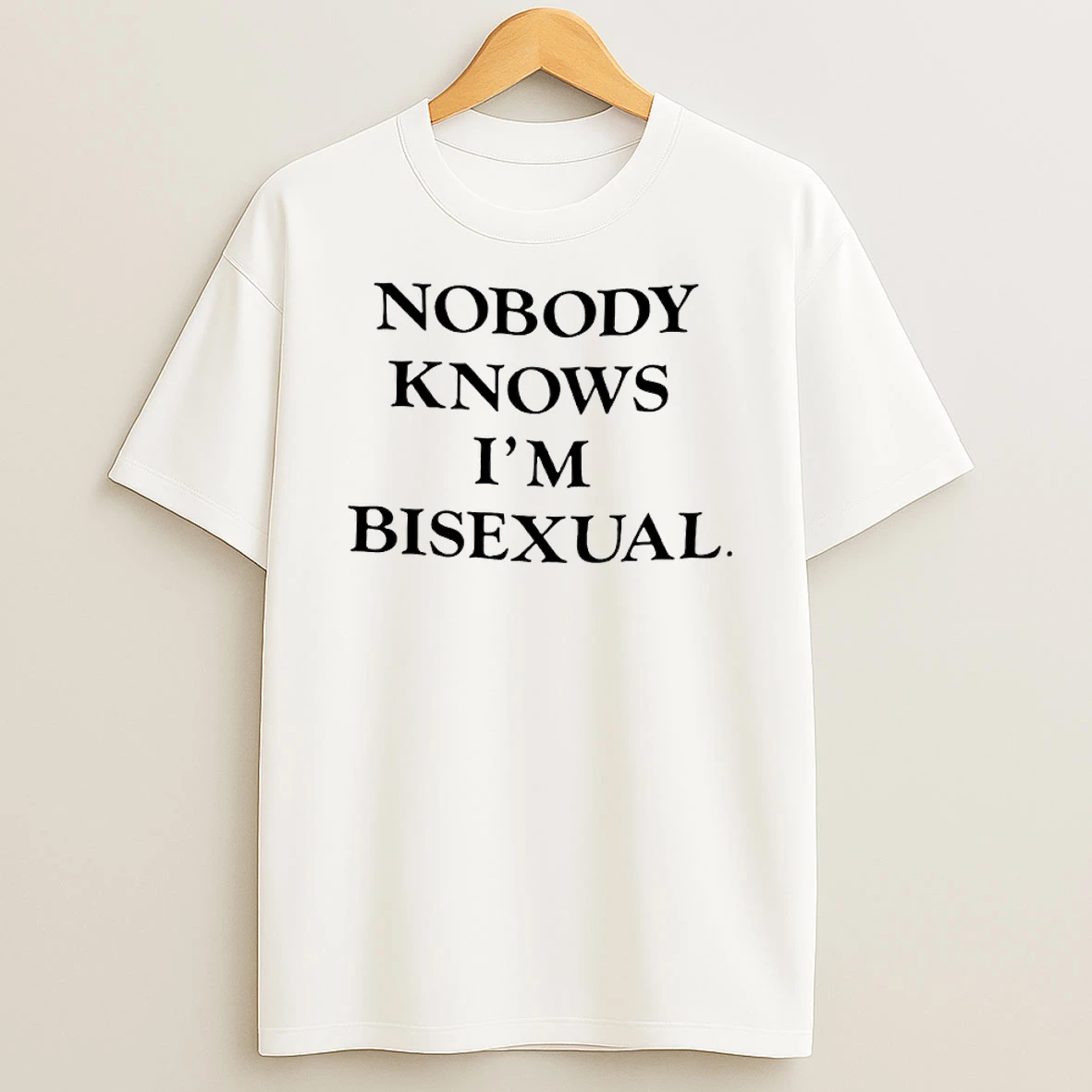 Nobody Knows Im Bisexual Text Shirts