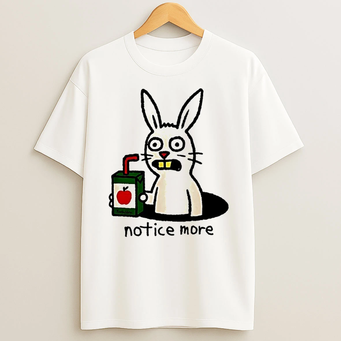 Notice More Juice Box Bunny Shirts