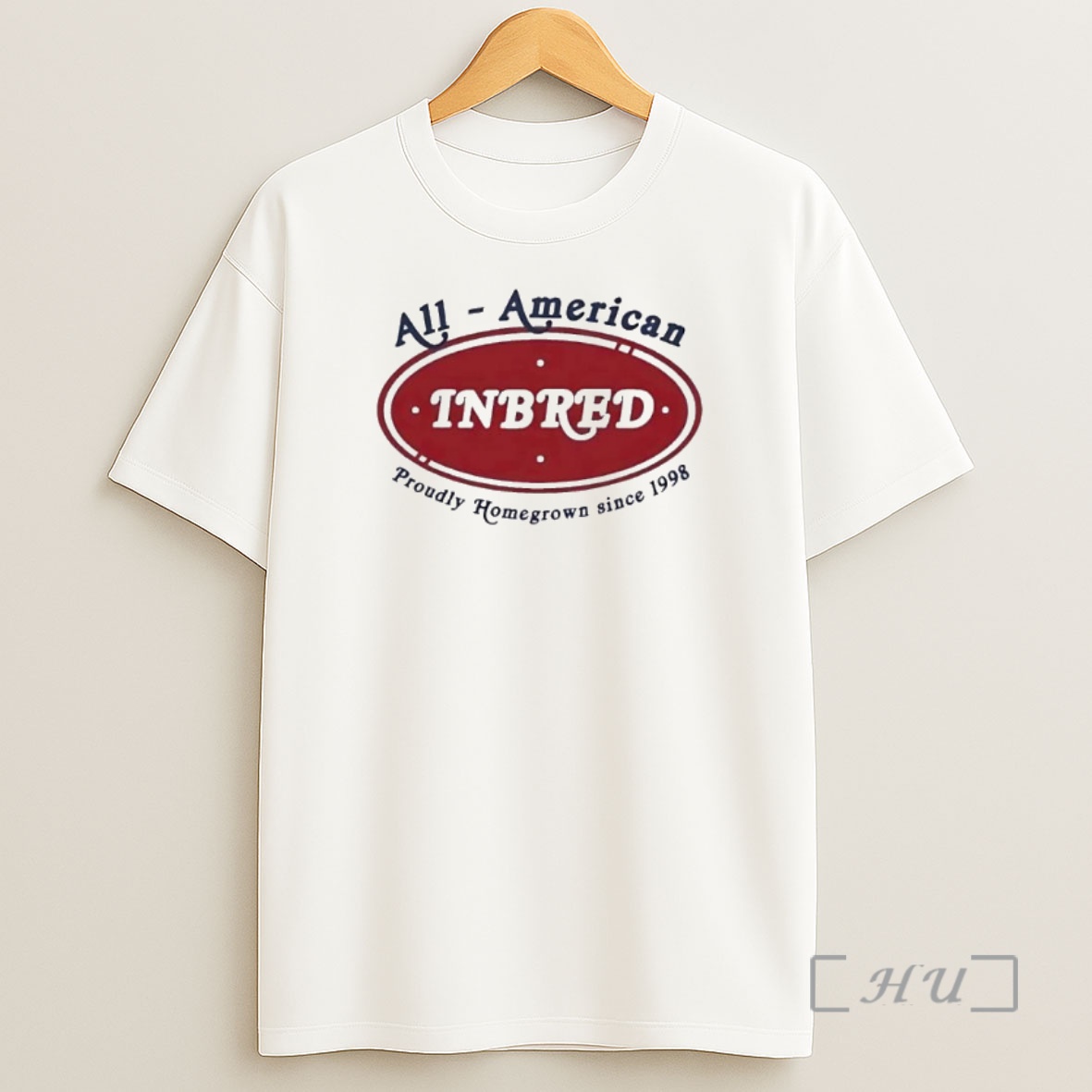 Officials All American Proudly Homegrown Since 1998 Shirt Sweatshirt Tee