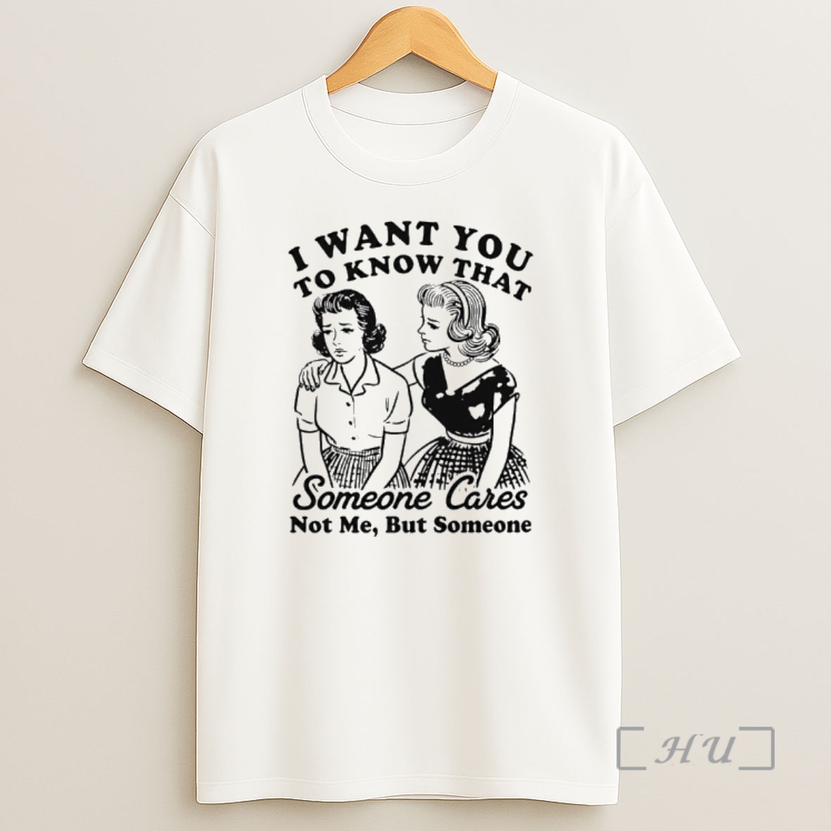 Officials Bestie I Want You To Know That Someone Cares Not Me But Someone Shirt Sweatshirt Tee