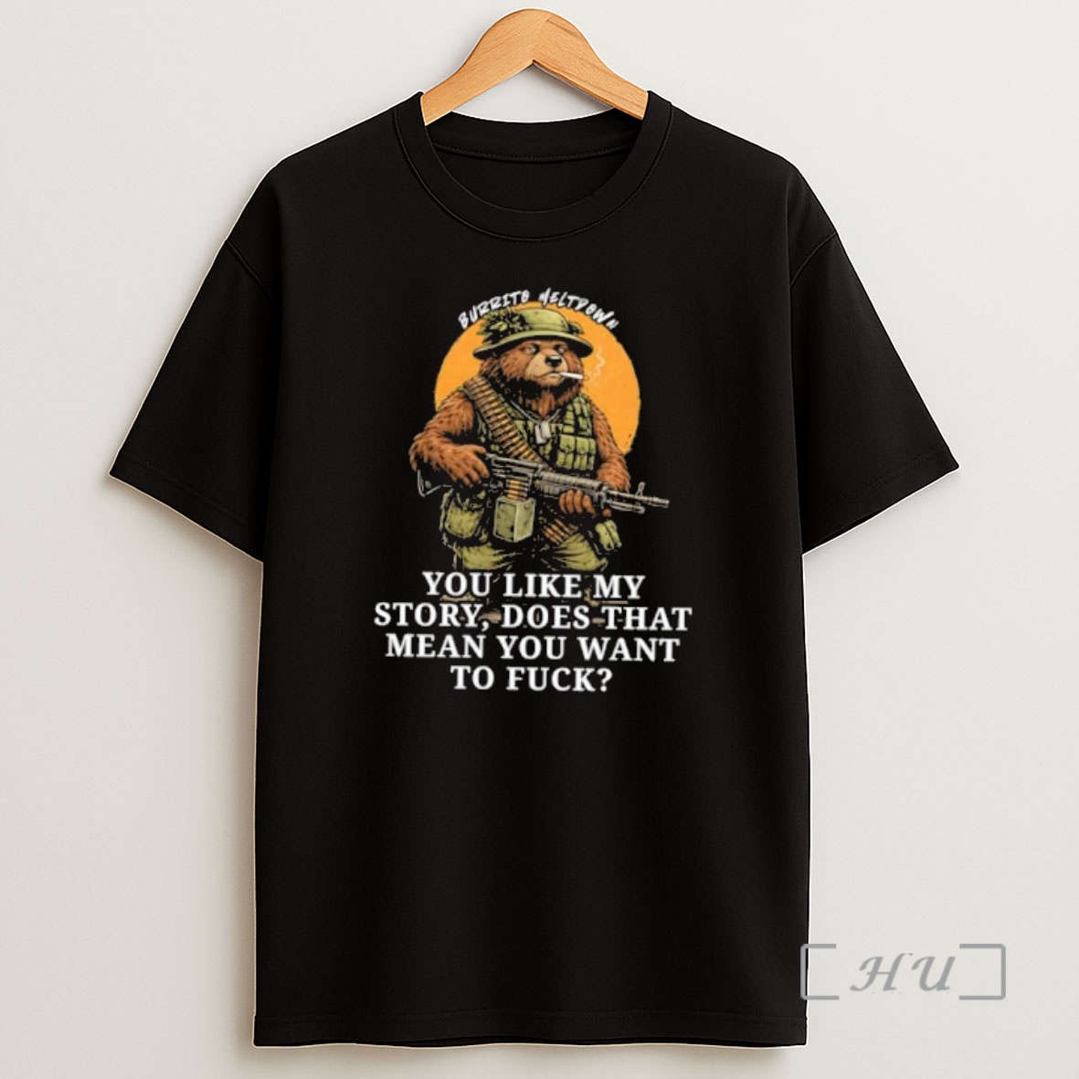 Officials Burrito Meltdown Smoking Bear Soldier Machine Gun Shirt Sweatshirt Tee