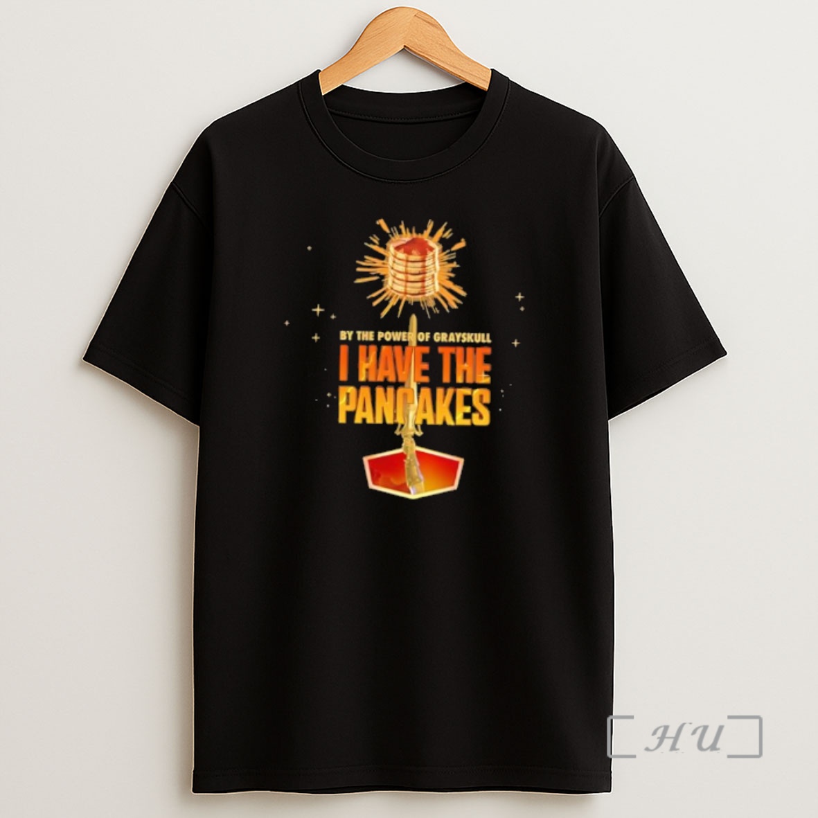 Officials By The Power Of Grayskull I Have The Pancakes Shirt Sweatshirt Tee
