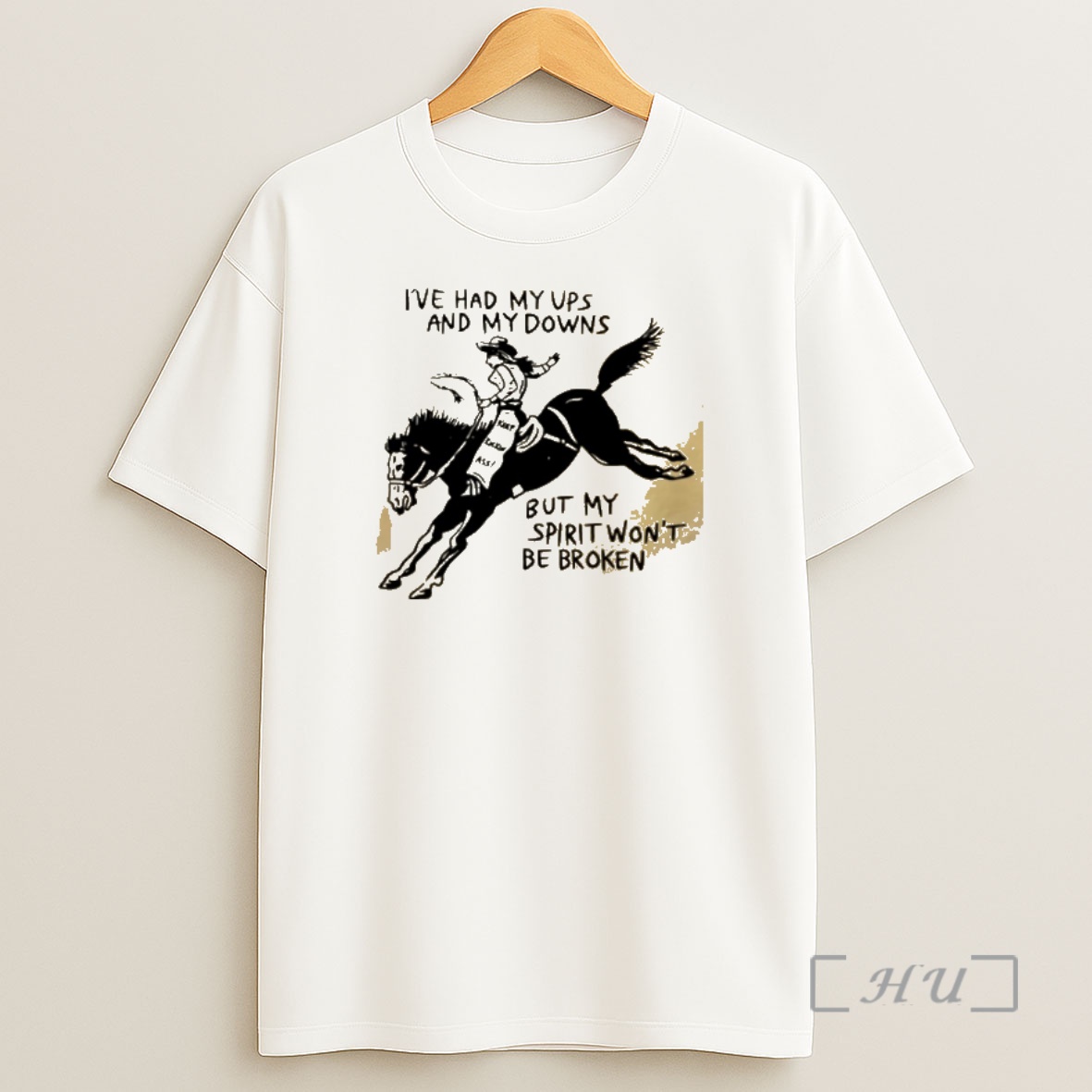 Officials Cowgirl Ive Had My Ups And My Downs But My Spirit Wont Be Broken Shirt Sweatshirt Tee